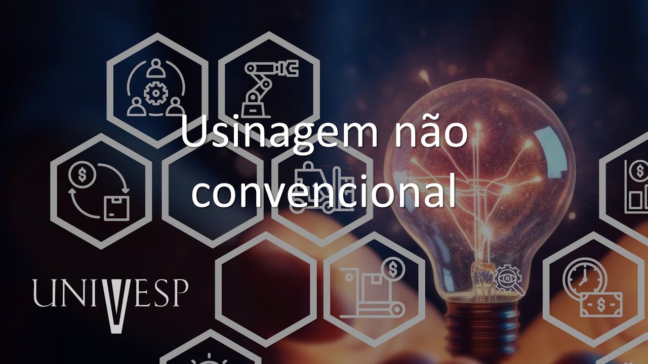 Materiais e Processos de Fabricação para Engenharia de Produção: Usinagem não convencional