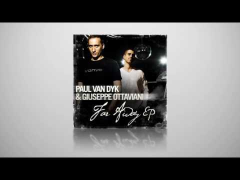 Paul Van Dyk  & Giuseppe Ottaviani - Far Away (Pasi Korhonen Remix)
