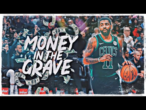 Kyrie Irving Mix - “Money In The Grave” (NETS HYPE)