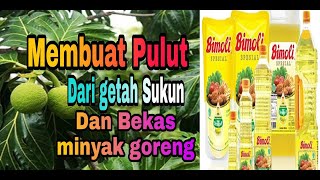 Download lagu CARA MEMBUAT PULUT DARI GETAH POHON SUKUN DAN MINYAK GORENG mp3 Download lagu CARA MEMBUAT PULUT DARI GETAH POHON SUKUN DAN MINYAK GORENG mp3