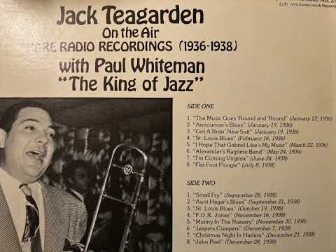 "Aunt Hagar's Blues" Jack Teagarden with Paul Whiteman radio broadcast 1938
