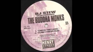 DJ STEW feat  BUDDHA MONKS   check the label old skool housey piano hardcore