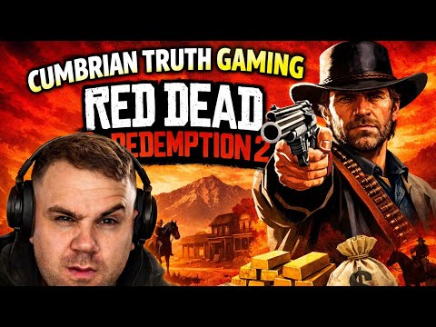 Cumbrian truth gaming plays Red dead redemption 2 gameplay walkthrough part 4