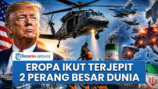 Rangkuman AS-Iran: Eropa Ikut Memanas Imbas 2 Perang, Misi Khusus AS Evakuasi 22 Awak Kapal Iran