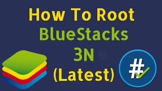 how to root bluestacks 2015 how to root bluestacks 2015