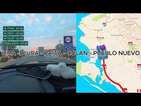 LIMA - PIURA - PAITA - COLAN - PUEBLO NUEVO