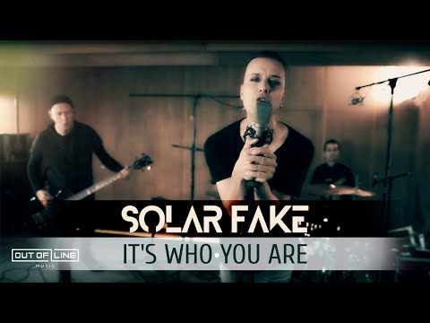 Solar Fake - It's Who You Are (Official Music Video)