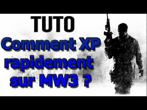 comment gagner beaucoup d'xp mw3