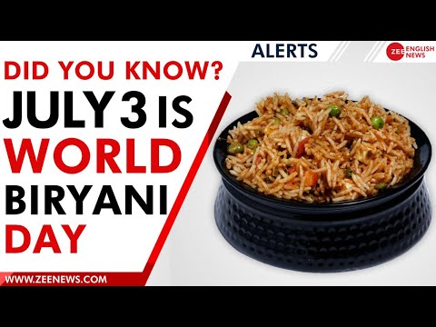 Guess what? July 3 now commemorates as a day for Biryani, of Biryani and by Biryani