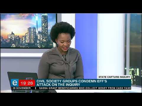 Some civil society organisations are concerned about EFF attacks the State Capture Commission