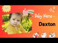 DAXTON | Daxton name meaning | Boy Name Meaning | Badger town (2023)