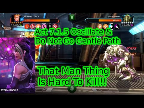 Act 7.1.5 My Fifth Path! (Do not go gentle & Oscillate) | Marvel Contest Of Champions