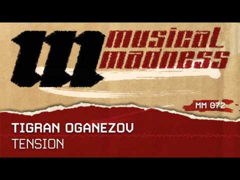 Tigran Oganezov - Tension [OFFICIAL]