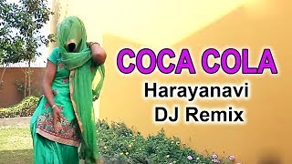 Coca Cola haryanvi dj song by raju punjabi#सा�