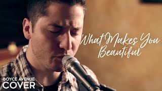 What Makes You Beautiful - One Direction (Boyce Avenue cover) on Spotify & Apple