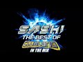 DJ SASH! - The Best Of Clubland Mix