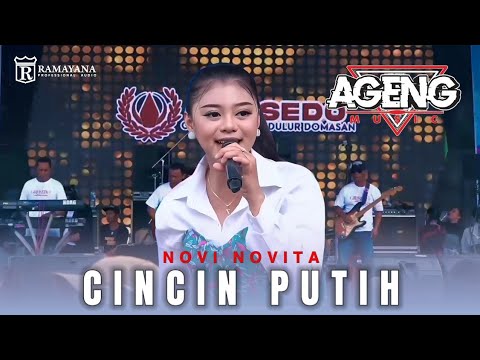 CINCIN PUTIH - NOVI NOVITA - AGENG MUSIC LIVE GRUSEDO