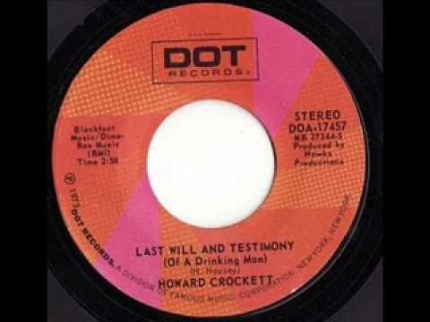 Howard Crockett - Last Will And Testimony (Of A Drinking Man)