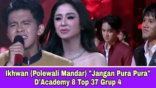 Download lagu Ikhwan (Polewali Mandar) 'Jangan Pura Pura' DA 8 Top 37 Grup 4 mp3 Download lagu Ikhwan (Polewali Mandar) 'Jangan Pura Pura' DA 8 Top 37 Grup 4 mp3