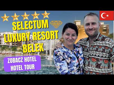 🇹🇷SELECTUM LUXURY RESORT BELEK 5⭐️⭐️⭐️⭐️⭐️ Luksusowy Hotel All Inclusive Turcja. Riwiera Turecka.