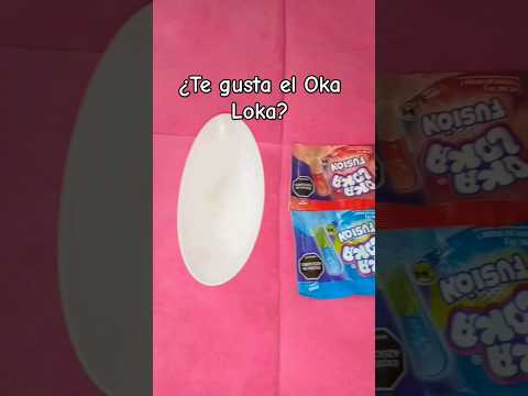 OKA LOKA | #gomitas #dulces #mezclas #youtube #shorts