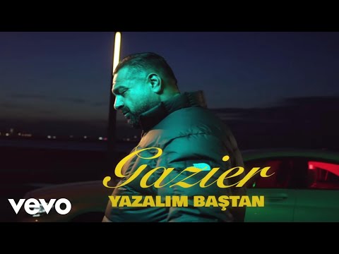 Gazier - Yazalım Baştan