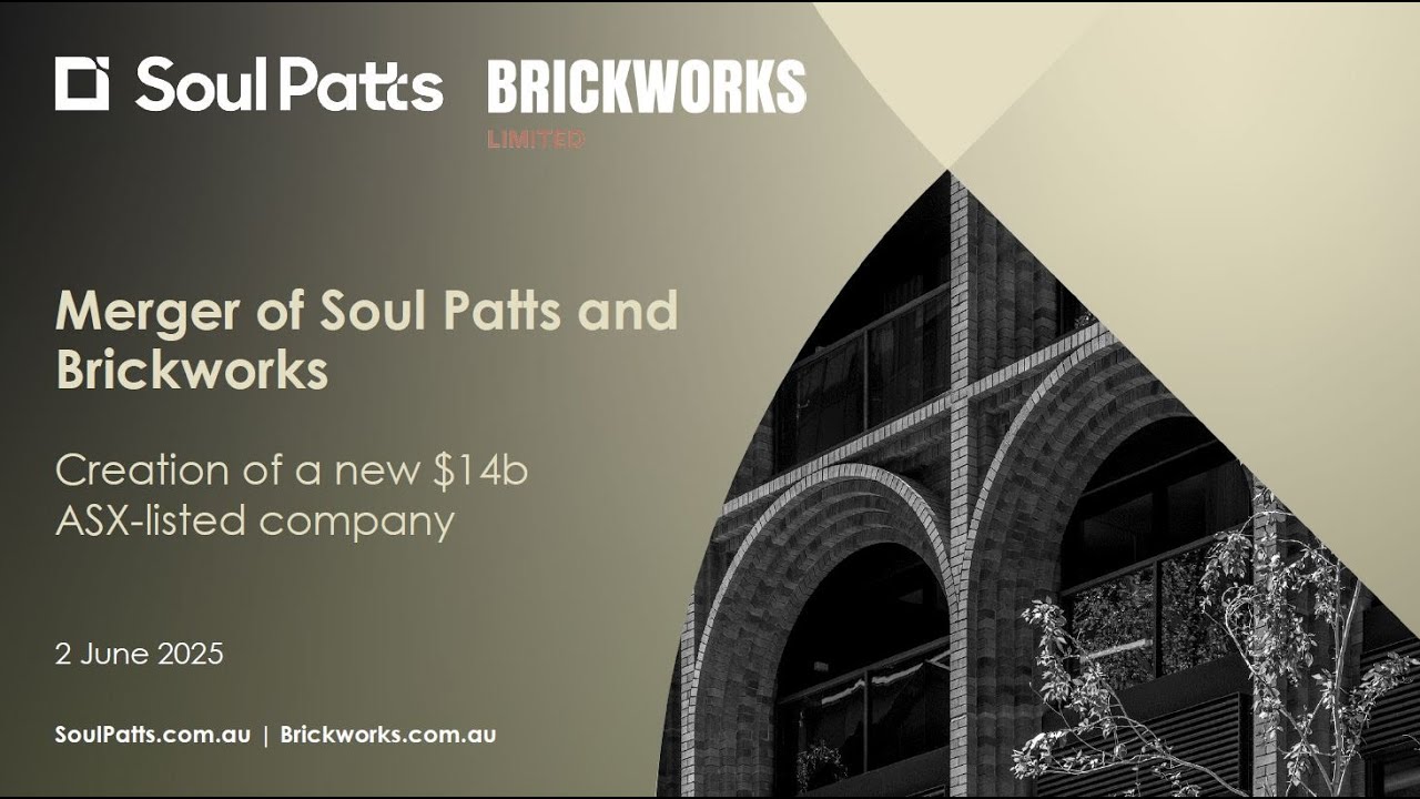 Merger of Soul Patts and Brickworks - 2 June 2025