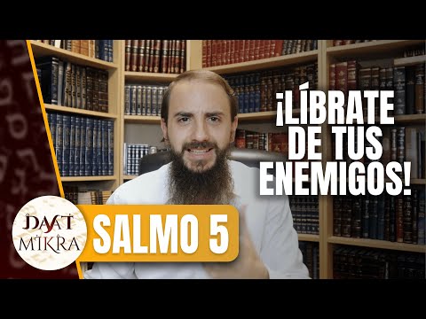 THIS is the way to GET RID of your ENEMIES [PSALM 5 from the original Hebrew]