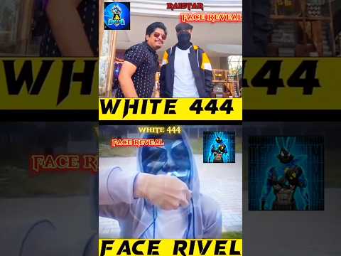 Raistar x White 444 Face Reveal 🔥#shorts #freefire #white 444#raistar #gyangaming