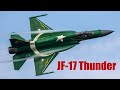 JF-17 Thunder - World's Most Affordable Fighter Built By China & Pakistan