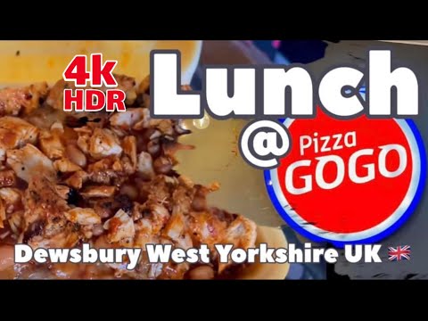 Lunch @ Pizza GoGo  Dewsbury West Yorkshire UK 🇬🇧