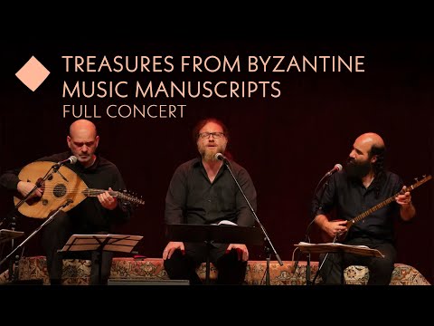 Treasures from Byzantine Music Manuscripts, 15th - 19th centuries - Constantinople & En Chordais