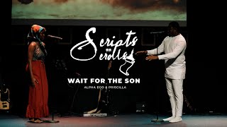 Wait For The Son