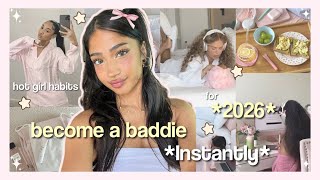 HOT GIRL HABITS for 2026 🪷 𐙚˙✧ to become the ⭐️hottest⭐️baddie instantly!