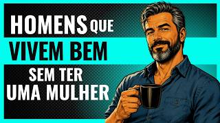 A Psicologia dos Homens que Vivem Bem Sem Ter uma Esposa ou Namorada