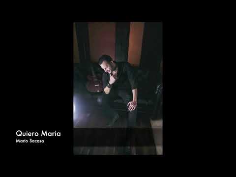 Quiero Maria | Sacasa