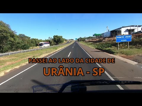 PASSEI AO LADO DA CIDADE DE URÂNIA - SP