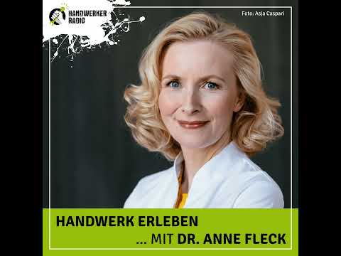 #41 Dr. Anne Fleck, welche Rolle spielt die Ernährung für die Gesundheit im Handwerk?