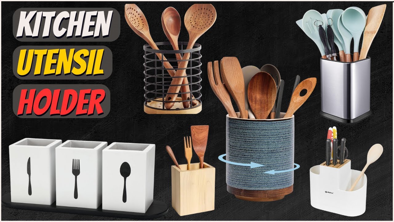 Kitchen Utensil Holder - 10 Best Kitchen Utensil Holders That Eliminate Counter Clutter in Style