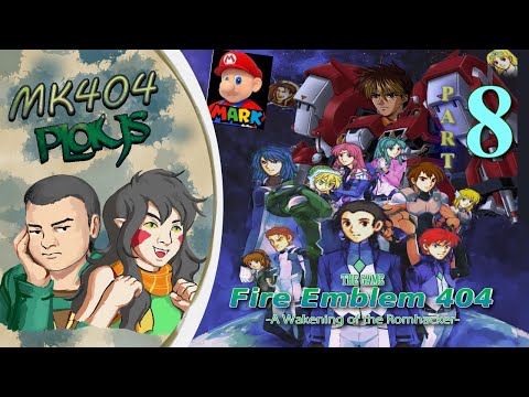 MK404 Plays Fire Emblem 404 ~ Developer's Commentary PT8 - High Stakes[Ch. 16-16x]