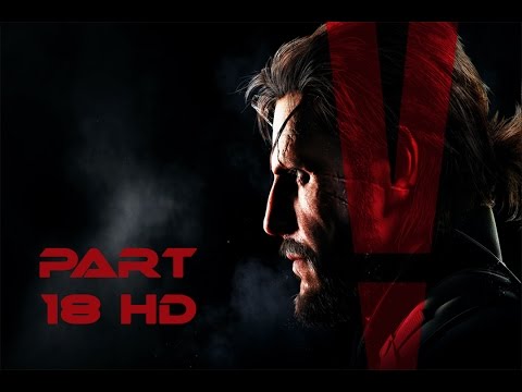 Metal Gear Solid 5: The Phantom Pain Walkthrough Part 18 episdoe 20 PS4 HD 60FPS