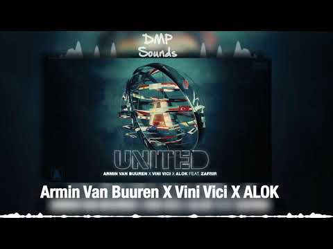 Armin van Buuren x Vini Vici x Alok feat Zafrir  - United