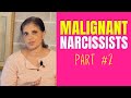MALIGNANT Narcissists: Everything you need to know (Part 2/3)