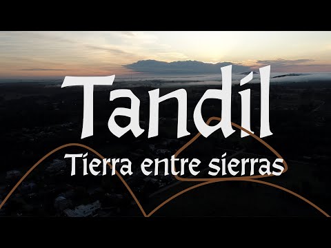 Tandil; Tierra entre sierras (mini documental)