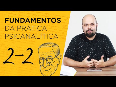 Foundations of Psychoanalytic Practice | Part 2