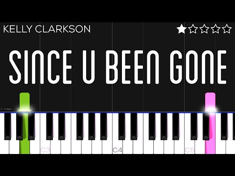 Since U Been Gone - Kelly Clarkson piano tutorial