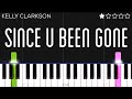 Kelly Clarkson Since U Been Gone EASY Piano Tutorial