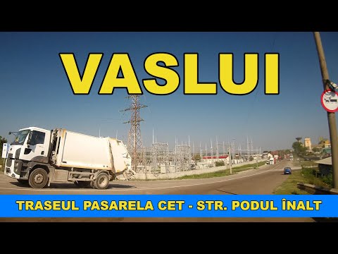 Orasul VASLUI traseu Pasarela CET - Str Podul Inalt