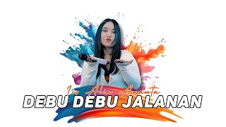 Download lagu Debu - Debu Jalanan - Iis Alia Ananta || Dangdut Slow || Ijjoo Production Live mp3 Download lagu Debu - Debu Jalanan - Iis Alia Ananta || Dangdut Slow || Ijjoo Production Live mp3