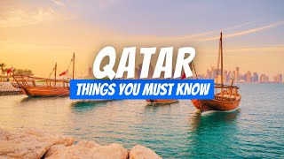 10 Things to Know before Visiting Qatar | Qatar Travel Guide 2026